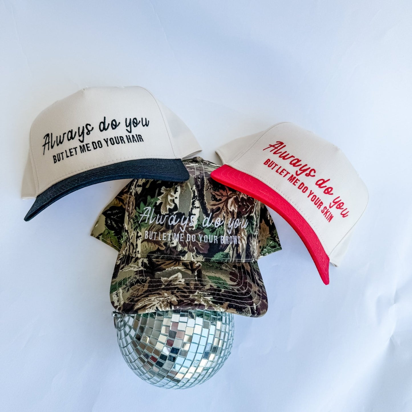 Always Do You - Trucker Hat