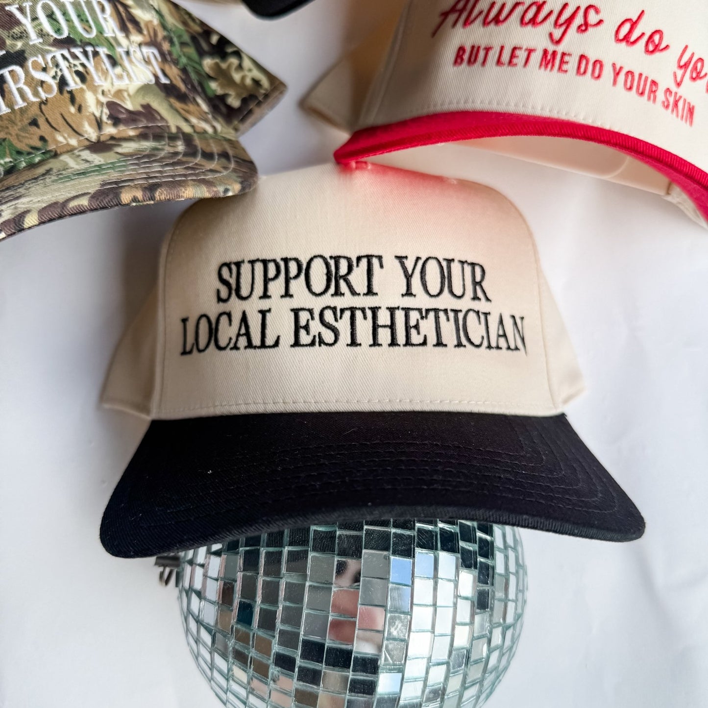 Support Your Local Esthetician - Trucker Hat