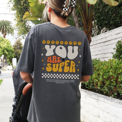 You Are Super Comfort Tee - Coco & Rho