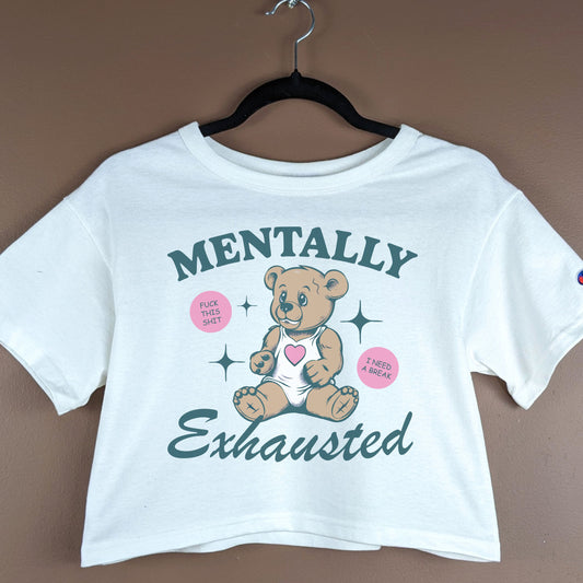 Mentally Exhausted | Cropped Tee - Coco & Rho