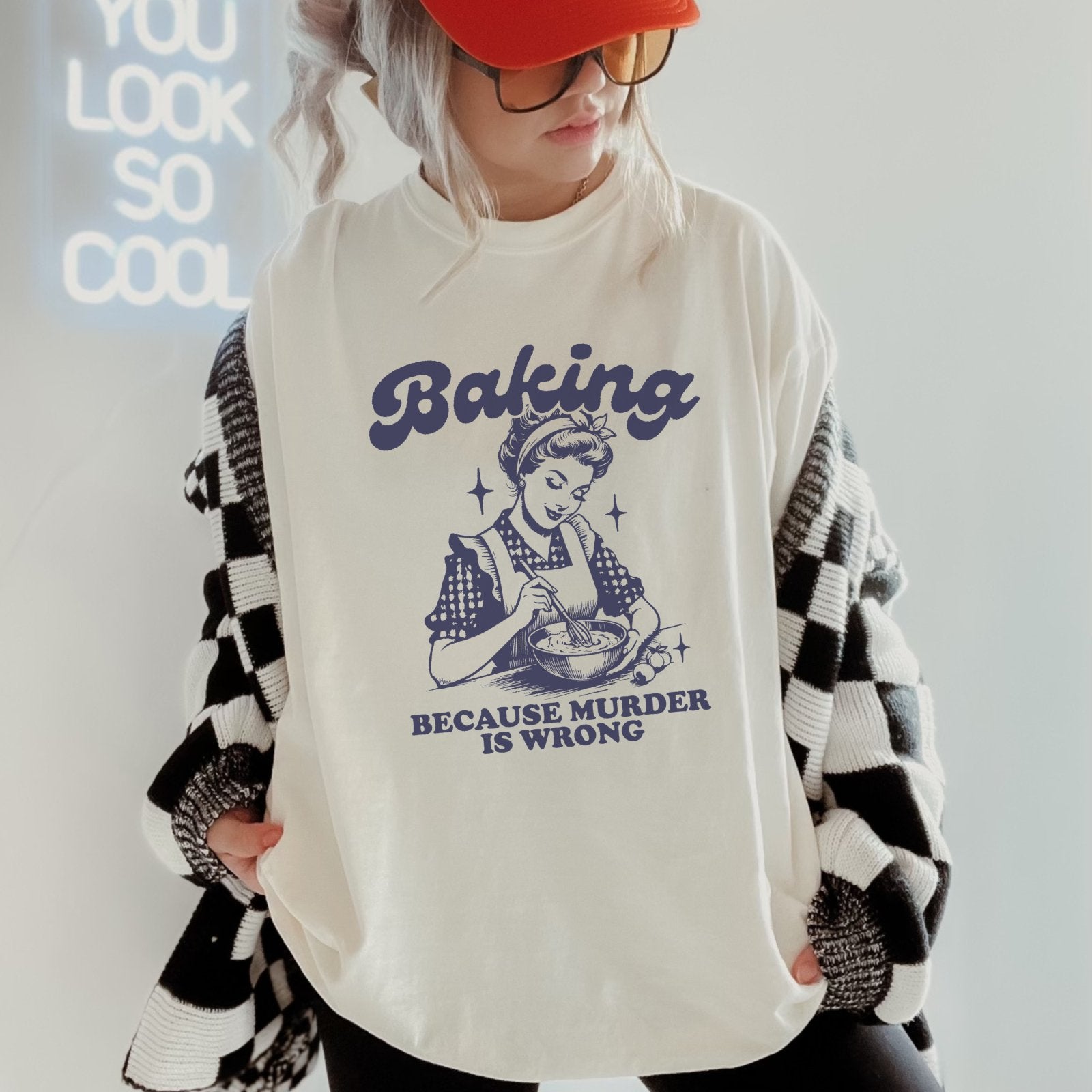 Baking, Because Murder Is Wrong  | Comfort Tee - Coco & Rho