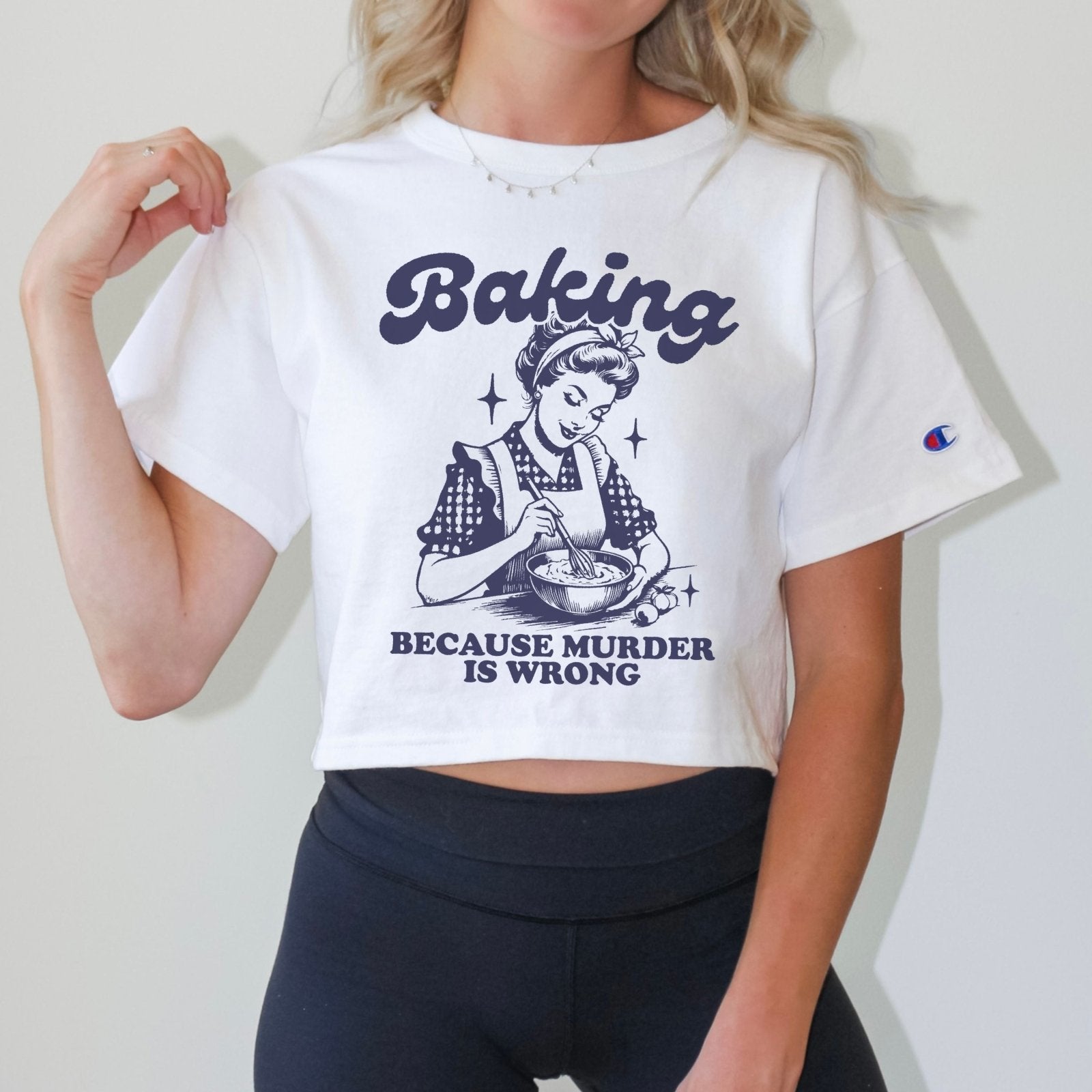 Baking, Because Murder Is Wrong | Cropped Tee - Coco & Rho