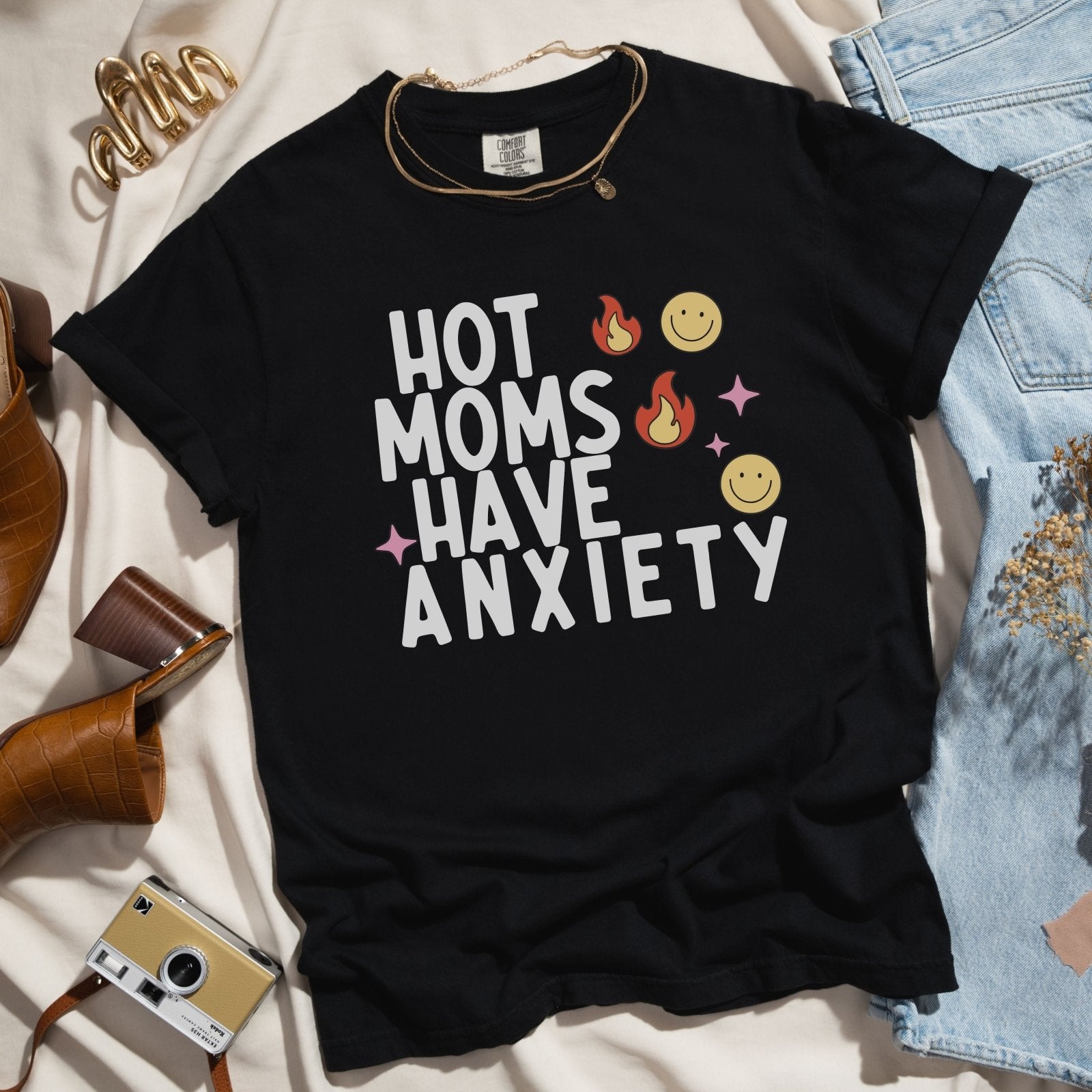 Hot Moms Have Anxiety | Comfort Tee - Coco & Rho