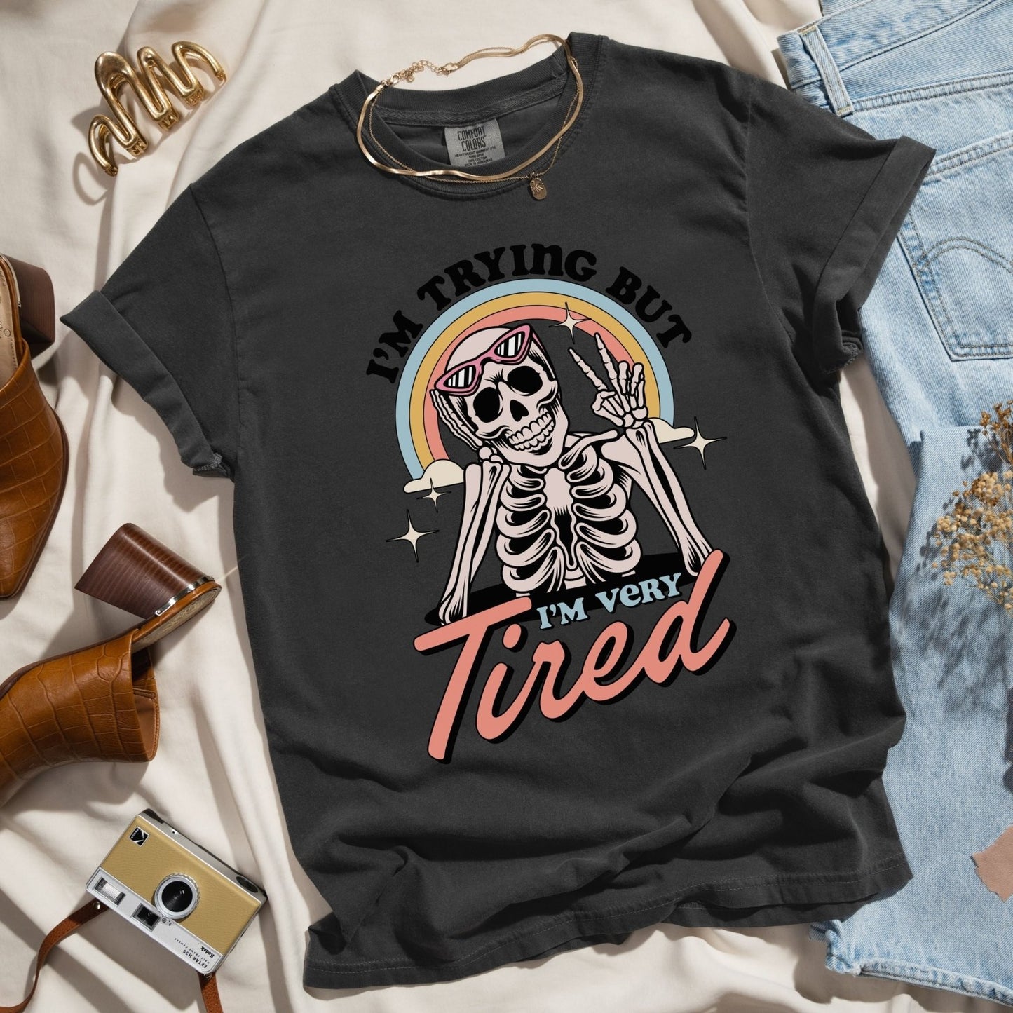 I'm Trying But I'm Very Tired | Comfort Tee - Coco & Rho