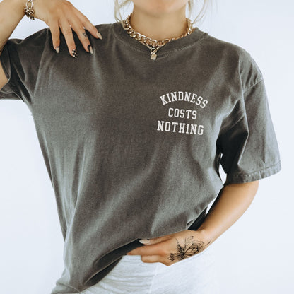 Kindness Costs Nothing Front & Back | Comfort Tee - Coco & Rho