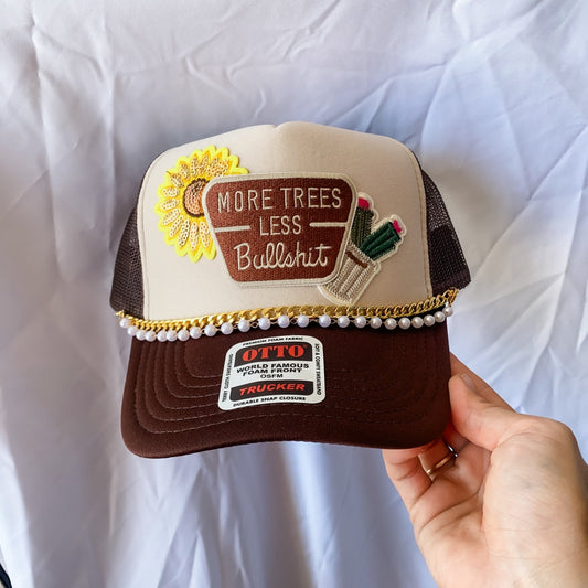 More Trees Less Bullsh*t- Trucker Hat