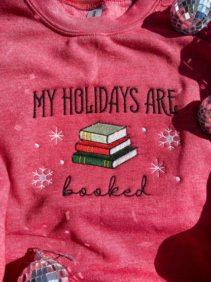 My Holidays Are Booked- Embroidered Crewneck Heather Red