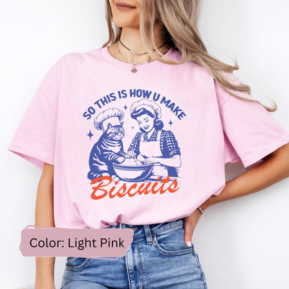 So That's How You Make Biscuits | Funny Cat Lover Shirt - Coco&Rho